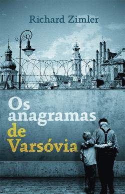 aimg_wook_pt_images_os_anagramas_de_varsovia_richard_zimler_MX4ad7471bd5a0a86301f785e2de1ae52b.jpg