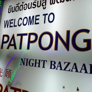 Welcome to Patpong - Bangkok