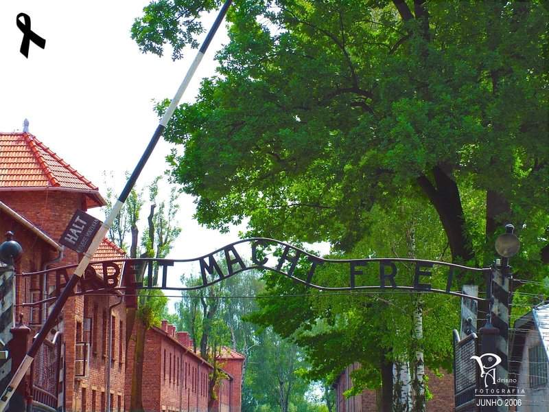 OSWIECIM - Arbeit Macht Frei O Trabalho Liberta Oswiecim - AUCHWITZ -2006 1